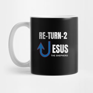 Return To Jesus the Good Shepherd Mug